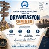 Oryantasyon Semineri - Turizm Rehberliği Bölümü Lisans